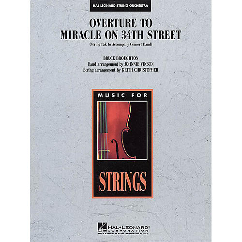 Hal Leonard Overture to Miracle on 34th Street Concert Band Level 4 Arranged by Keith Christopher