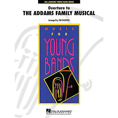 Hal Leonard Overture to The Addams Family Musical - Young Concert Band Level 3 by Ted Ricketts