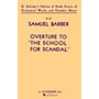 G. Schirmer Overture to The School for Scandal, Op. 5 (Study Score No. 25) Study Score Series by Samuel Barber