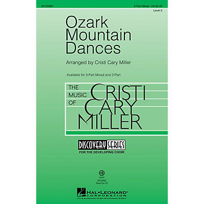 Hal Leonard Ozark Mountain Dances (Medley Discovery Level 2) 3-Part Mixed arranged by Cristi Cary Miller