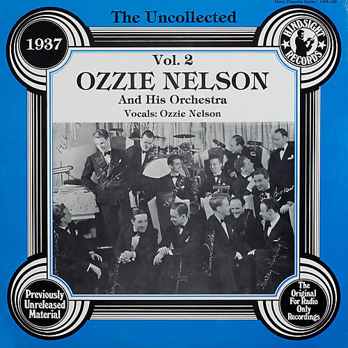 Ozzie Nelson & Orchestra - Uncollected 2