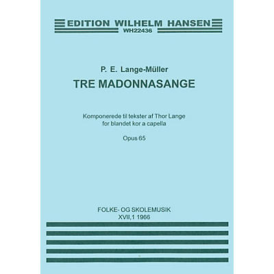 Music Sales P.E. Lange-Muller: Tre Madonna Sange Op.65 SATB