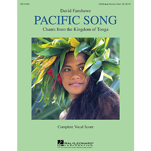 Pacific Song (Chants from the Kingdom of Tonga) Double Choir SATB divisi composed by David Fanshawe