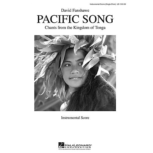 Hal Leonard Pacific Song (Chants from the Kingdom of Tonga) Score composed by David Fanshawe