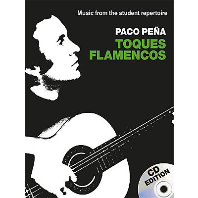 Music Sales Paco Pena - Toques Flamencos Music Sales America Series Softcover with CD Performed by Paco Pena