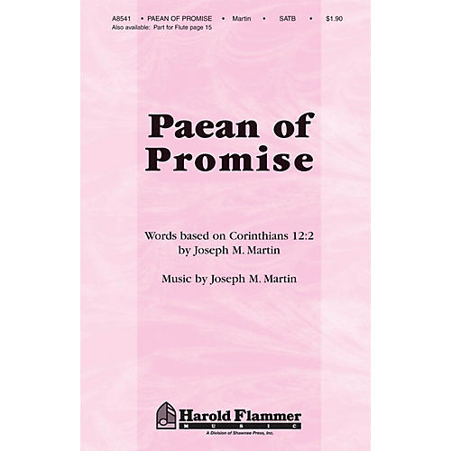 Shawnee Press Paean of Promise SATB composed by Joseph M. Martin