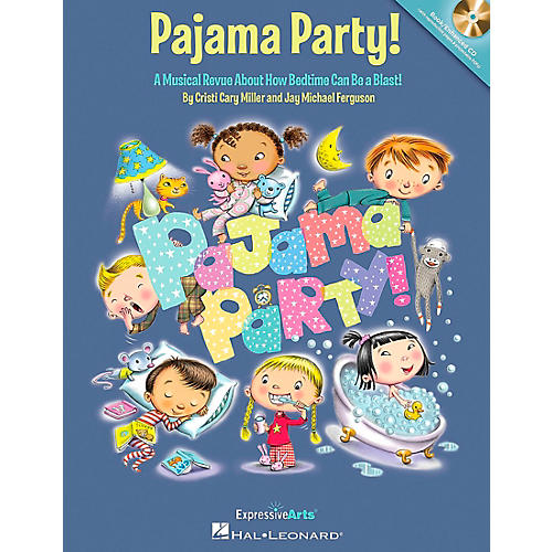 Pajama Party!  A Musical Revue About How Bedtime Can Be a Blast!  Book/Audio Download