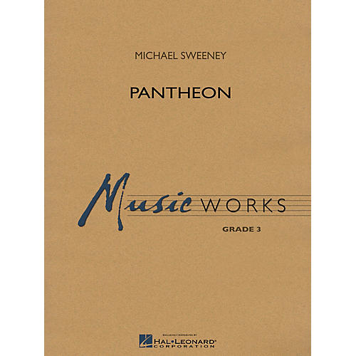 Hal Leonard Pantheon Concert Band Level 3 Composed by Michael Sweeney