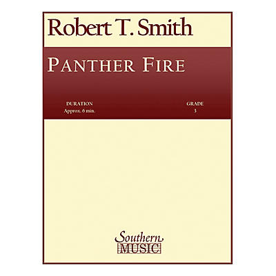 Southern Panther Fire (Band/Concert Band Music) Concert Band Level 3 Composed by Robert T. Smith