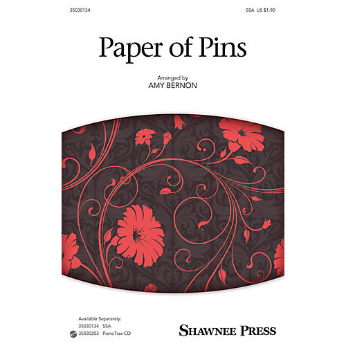 Shawnee Press Paper of Pins SSA arranged by Amy Bernon