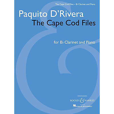 Boosey and Hawkes Paquito D'Rivera - The Cape Cod Files Boosey & Hawkes Chamber Music Series Softcover