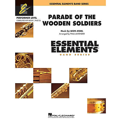 Hal Leonard Parade of the Wooden Soldiers (Includes Full Performance CD) Concert Band Level .5 to 1 by Paul Lavender