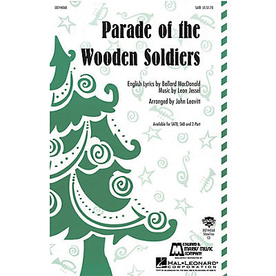 Hal Leonard Parade of the Wooden Soldiers SATB arranged by John Leavitt