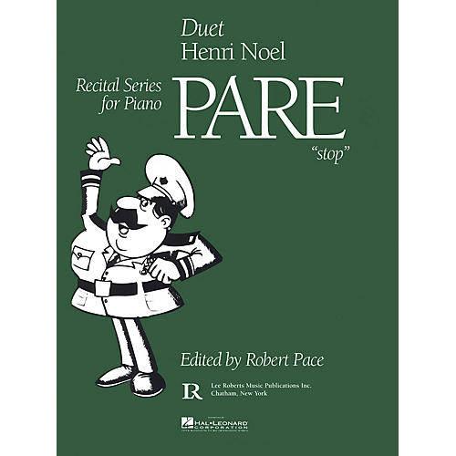 Lee Roberts Pare Stop (Recital Series, Book IV, Duets) Pace Duet Piano Education Series Composed by Henri Noel