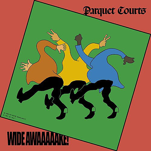 ALLIANCE Parquet Courts - Wide Awake