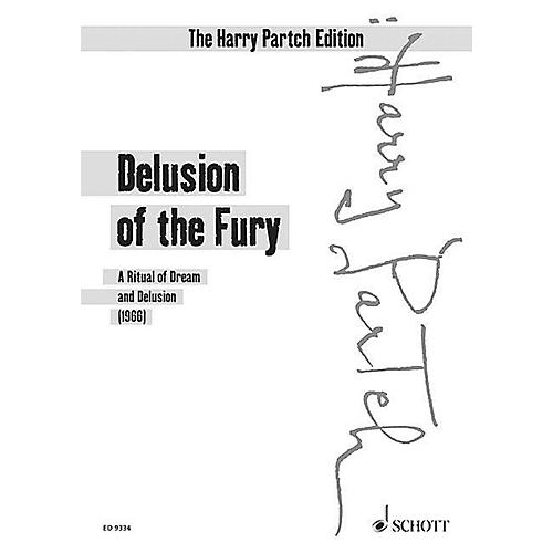 Schott Partch H Delusion Of The Fury Schott Series by Partch