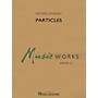 Hal Leonard Particles Concert Band Level 2.5 Composed by Michael Sweeney