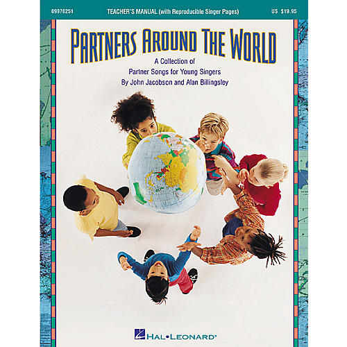 Hal Leonard Partners Around the World (Collection of Partner Songs) ShowTrax CD Composed by John Jacobson