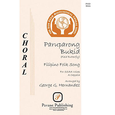 PAVANE Paruparong Bukid (Field Butterfly) SSAA A Cappella arranged by George Hernandez
