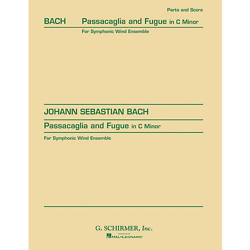 G. Schirmer Passacaglia and Fugue in C Minor (Score and Parts) Concert Band Level 4-5 by Johann Sebastian Bach