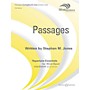 Boosey and Hawkes Passages (Score Only) Concert Band Level 5 Composed by Stephen M. Jones