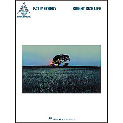 Hal Leonard Pat Metheny - Bright Size Life Guitar Tab Book