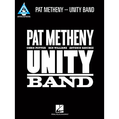 Hal Leonard Pat Metheny - Unity Band Guitar Tab Songbook