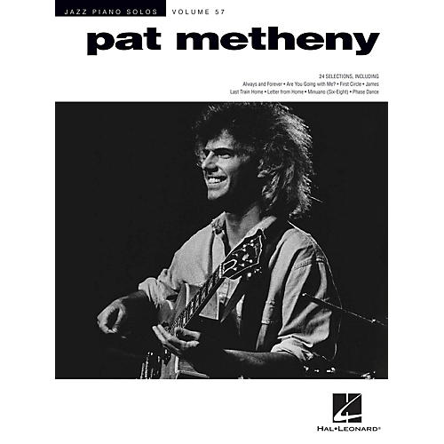 Hal Leonard Pat Metheny Jazz Piano Solos Series Volume 57