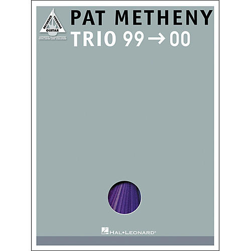 Hal Leonard Pat Metheny Trio '99-'00 Guitar Tab Songbook