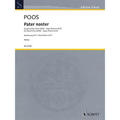 Schott Pater Noster (Mixed Choir and Organ (Piano) ad lib.) Vocal Score Composed by Heinrich Poos