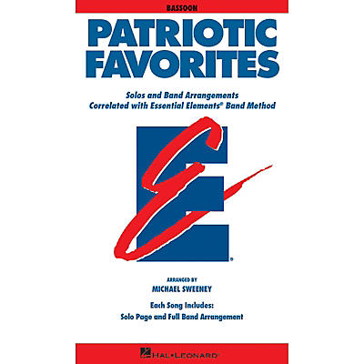 Hal Leonard Patriotic Favorites (Bassoon) Essential Elements Band Folios Series Book Arranged by Michael Sweeney