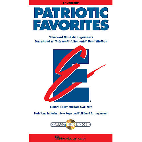 Hal Leonard Patriotic Favorites (CD Accompaniment) Concert Band Level 1-1.5 Arranged by Michael Sweeney