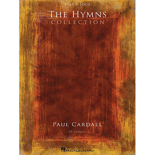 Hal Leonard Paul Cardall - The Hymns Collection Piano Solo Songbook