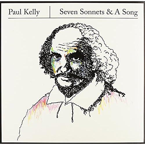 Paul Kelly - Seven Sonnets & A Song