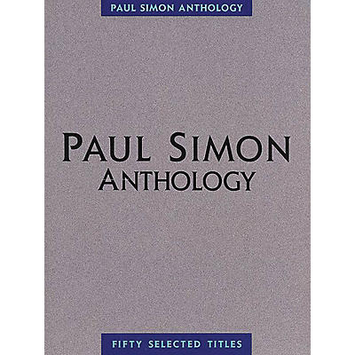 Music Sales Paul Simon - Anthology Music Sales America Series Softcover Performed by Paul Simon