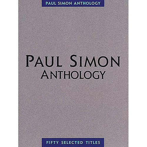 Music Sales Paul Simon - Anthology Music Sales America Series Softcover Performed by Paul Simon