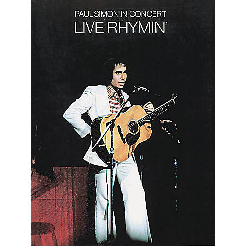 Paul Simon in Concert - Live Rhymin' Music Sales America Series Softcover Performed by Paul Simon