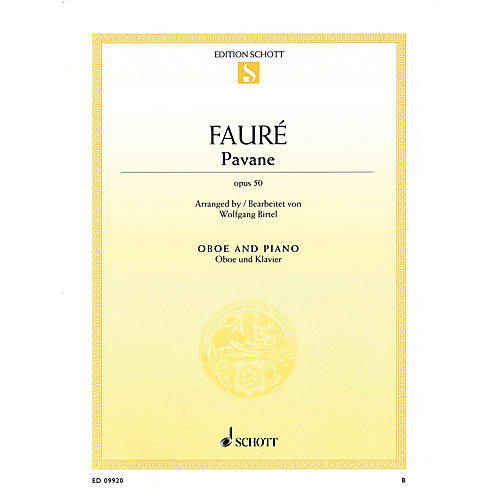 Schott Pavane, Op 50 (Oboe and Piano) Schott Series Book by Gabriel Fauré