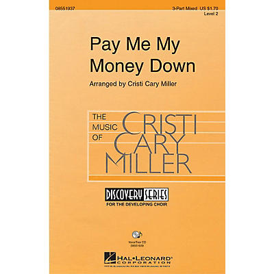 Hal Leonard Pay Me My Money Down 2-Part Arranged by Cristi Cary Miller