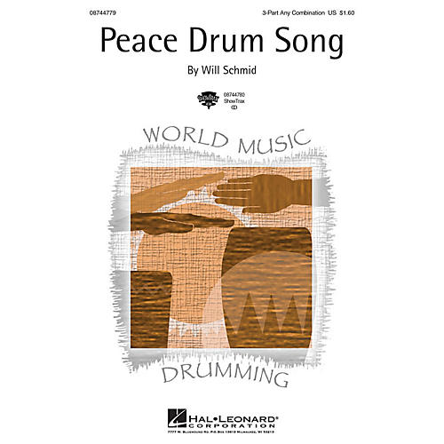 Hal Leonard Peace Drum Song ShowTrax CD Composed by Will Schmid