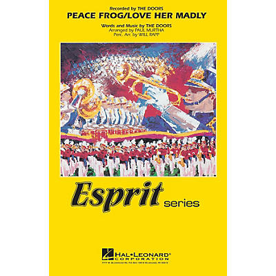 Hal Leonard Peace Frog/Love Her Madly Marching Band Level 3 by The Doors Arranged by Paul Murtha