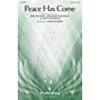 PraiseSong Peace Has Come SATB by Hillsong United arranged by Harold Ross