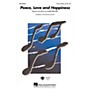 Hal Leonard Peace, Love and Happiness 3-Part Mixed composed by Mark Brymer