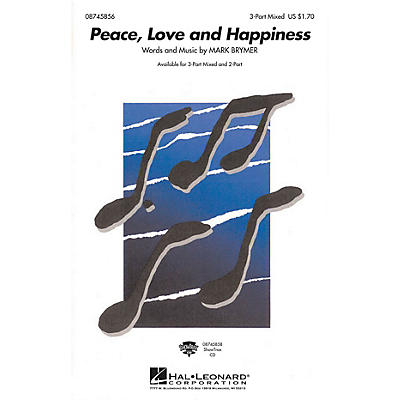 Hal Leonard Peace, Love and Happiness ShowTrax CD Composed by Mark Brymer