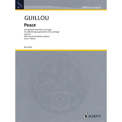 Schott Peace, Op. 43 (8-part Mixed Choir and Organ) SSAATTBB Composed by Jean Guillou