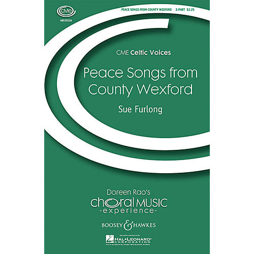 Boosey and Hawkes Peace Songs from County Wexford (CME Celtic Voices) 2-Part composed by Sue Furlong