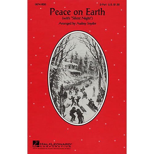 Hal Leonard Peace on Earth (Silent Night) 2-Part arranged by Audrey Snyder