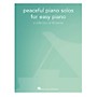 Hal Leonard Peaceful Piano Solos for Easy Piano (A Collection of 30 Pieces) Easy Piano Songbook