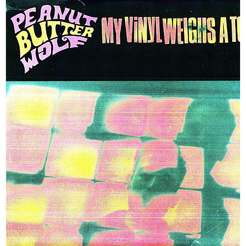 Peanut Butter Wolf - My Vinyl Weighs a Ton