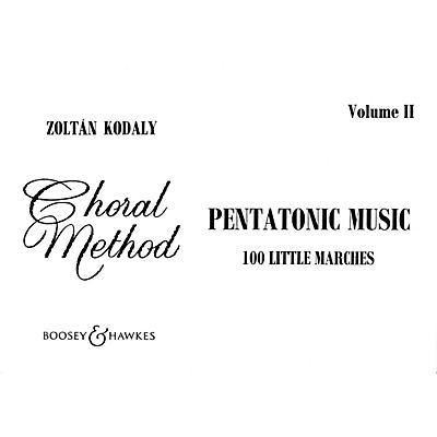 Boosey and Hawkes Pentatonic Music - Volume II (100 Little Marches) Composed by Zoltán Kodály